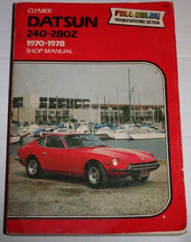 Beispielbild fr Datsun 240-280Z, 1970-1978, Shop Manual zum Verkauf von Books of the Smoky Mountains