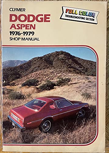 Imagen de archivo de Dodge Aspen: 1976-1979 : shop manual a la venta por GF Books, Inc.