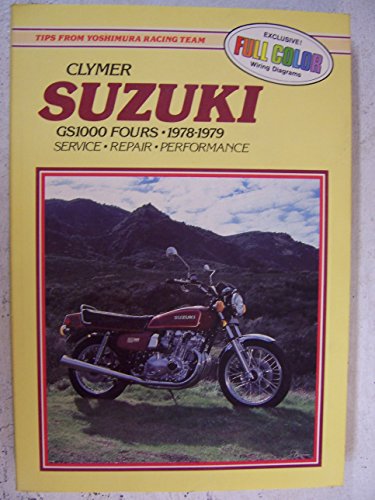 Suzuki, GS1000 fours, 1978-1979: Service, repair, performance (9780892873159) by Sales, David