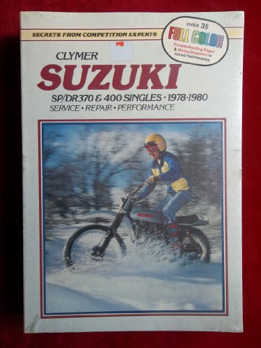 Suzuki, SP/DR370 & 400 singles, 1978-1980: Service, repair, performance (9780892873272) by Sales, David