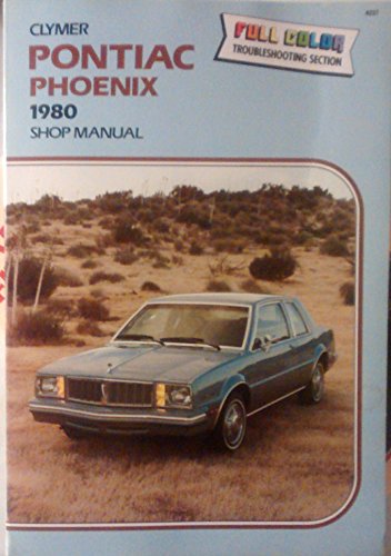 Pontiac Phoenix, 1980, shop manual (9780892873470) by Ron Wright