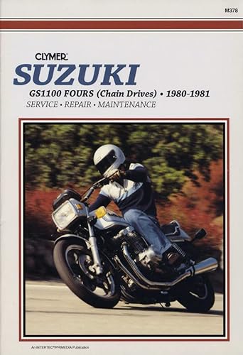 Suzuki GS1100 Fours (Chain Drives) Motorcycle (1980-1981) Service Repair Manual (9780892873531) by Penton Staff