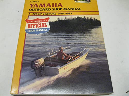 Imagen de archivo de Yamaha 2-220hp Outboards, 1984-1987 a la venta por ThriftBooks-Atlanta