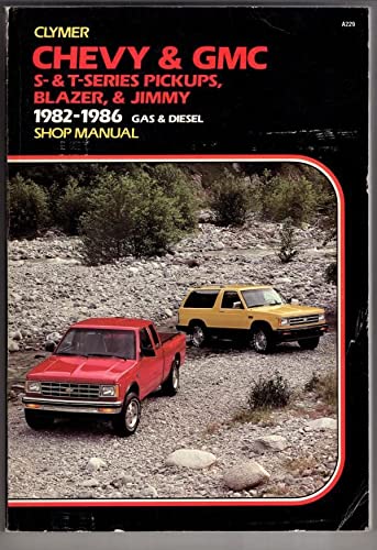 9780892873708: Chevy and Gmc S-And T-Series Pickups, Blazer and Jimmy, 1982-1988: Gas and Diesel Shop Manual