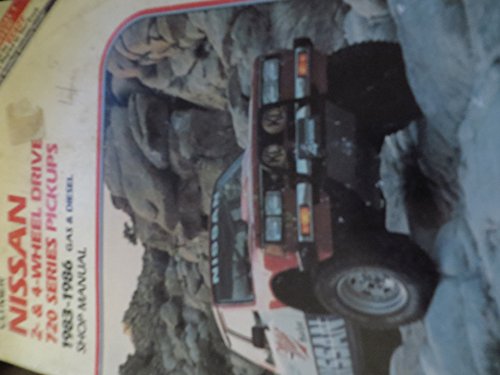 Nissan 2- & 4-wheel drive pickups, 1983-1986, gas & diesel: Shop manual (9780892873883) by Ahlstrand, Alan