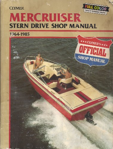 Beispielbild fr MerCruiser stern drive shop manual, 1964-1985: (also includes 1986-1987 TR and TRS models) zum Verkauf von HPB-Red