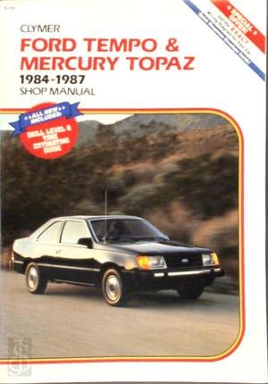 Imagen de archivo de Ford Tempo and Mercury Topaz, 1984-1987: Shop Manual/Pbn A256 a la venta por HPB-Diamond