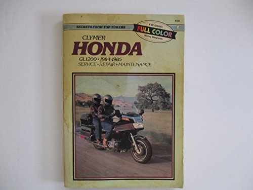 Clymer - Honda GL1200, 1984-1985: Service, Repair, Maintenance