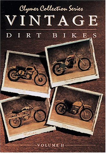 9780892875740: Vintage Dirt Bikes (2) (Clymer Collection Series)