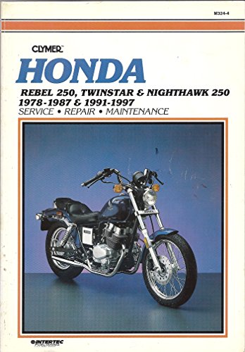 Beispielbild fr Honda Rebel 250, Twinstar Nighthawk 1978-1997 1991-1997 zum Verkauf von Front Cover Books