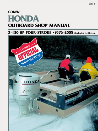 Stock image for Honda Four-Stroke Outboards 2-130 Hp, 1976-1999 for sale by Better World Books: West
