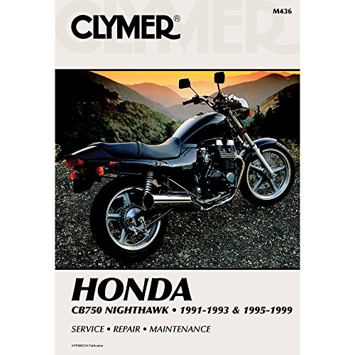 9780892877508: Honda CB750 Nighthawk Motorcycle (1991-1993) & (1995-1999) Service Repair Manual (CLYMER MOTORCYCLE REPAIR)