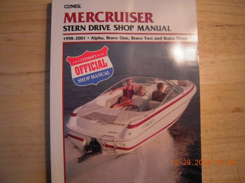 9780892877782: Clymer Mercruiser Stern Drive Shop Manual: 1998-2001 . Alpha, Bravo One, Bravo Two and Bravo Three