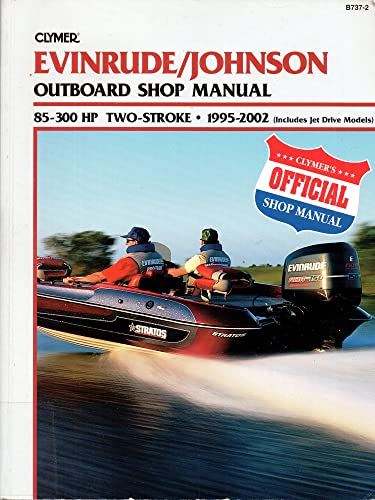 9780892878574: Clymer Evinrude/Johnson: 2-Stroke Outboard Shop Manual : 85-300 02 [CVls) [CV737] (CLYMER MARINE REPAIR)