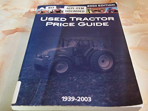 Beispielbild fr Used Tractor Price Guide 2004: 1939-2003 zum Verkauf von ThriftBooks-Atlanta