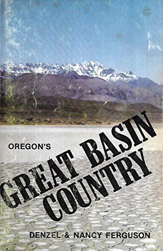Stock image for Oregon's Great Basin Country for sale by SecondSale