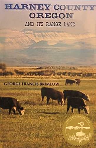 Stock image for Harney County, Oregon and Its Rangeland for sale by Hafa Adai Books