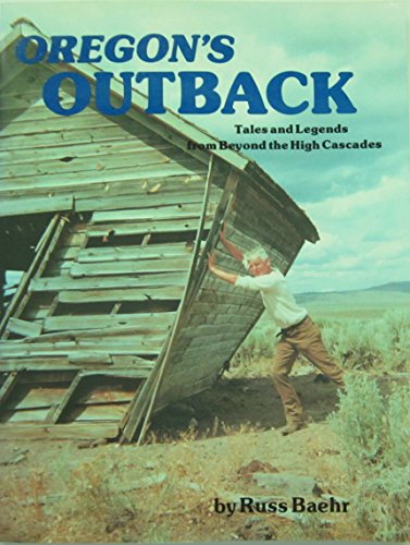 Stock image for Oregon Outback for sale by Front Cover Books