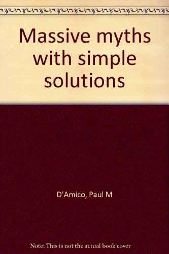 9780892881635: Massive myths with simple solutions