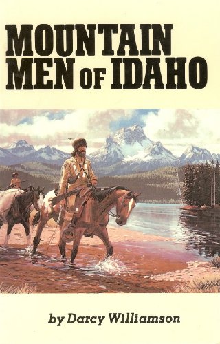 Stock image for Mountain Men of Idaho for sale by Lexington Books Inc