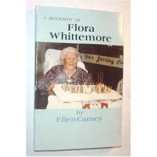 Imagen de archivo de A Biography of Flora Whittemore a la venta por Browsers' Bookstore, CBA