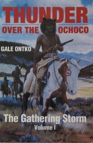 Imagen de archivo de The Gathering Storm (Thunder Over the Ochoco Vol. 1) a la venta por Half Price Books Inc.