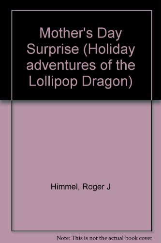 9780892900428: Title: Mothers Day Surprise Holiday adventures of the Lol