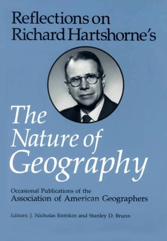 Imagen de archivo de Reflections on Richard Hartshorne's The Nature of Geography a la venta por Better World Books