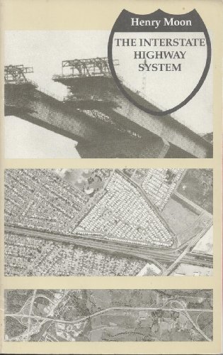 9780892912155: The Interstate Highway System (RESOURCE PUBLICATIONS IN GEOGRAPHY)