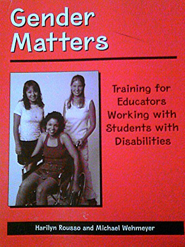 Beispielbild fr Gender matters: Training for educators working with students with disabilities zum Verkauf von HPB-Red