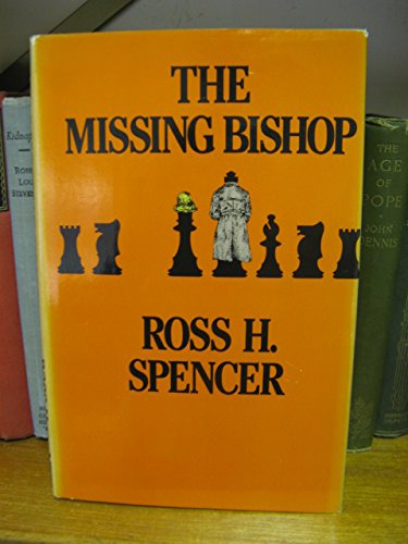 Beispielbild fr The Missing Bishop zum Verkauf von Wonder Book