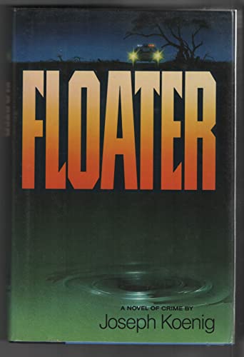 Stock image for Floater for sale by Colewood Books