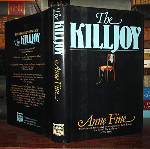 The Killjoy (9780892962020) by Fine, Anne