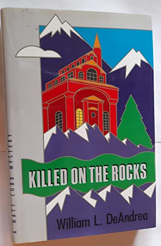 Beispielbild fr Killed on the Rocks zum Verkauf von Better World Books