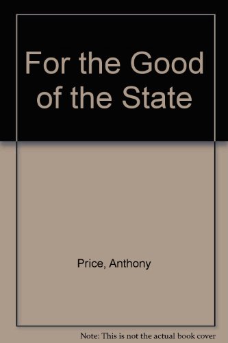 9780892962303: For the Good of the State
