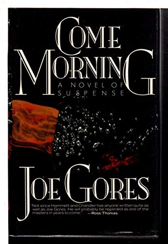 Imagen de archivo de Come Morning a la venta por Monroe Street Books