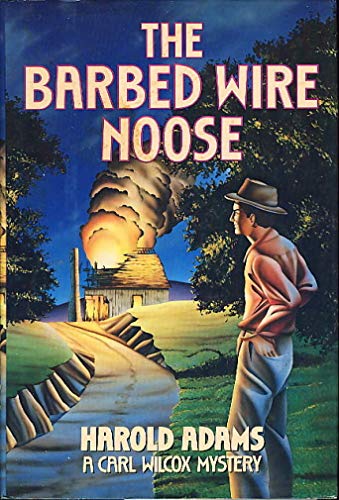 9780892962501: Barbed Wire Noose: A Carl Wilcox Mystery