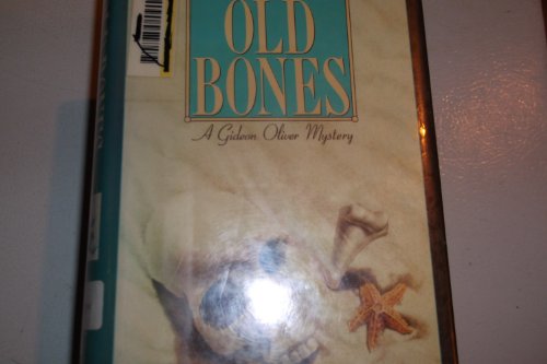 9780892962624: Old Bones: A Gideon Oliver Mystery