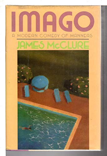 Imago: A Modern Comedy of Manners (9780892962730) by McClure, James