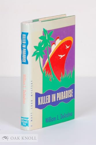 Imagen de archivo de Killed In Paradise a la venta por Willis Monie-Books, ABAA