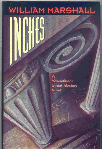 9780892963683: Inches (A Yellowthread Street Mystery Novel)
