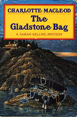 Imagen de archivo de The Gladstone Bag: A Sarah Kelling Mystery a la venta por SecondSale