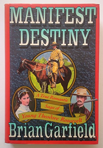 Beispielbild fr Manifest Destiny zum Verkauf von Wonder Book