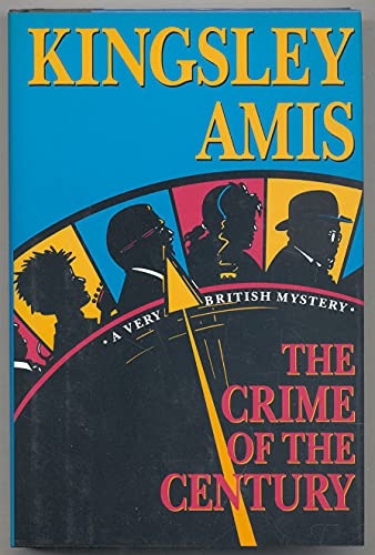 The Crime of the Century by Amis, Kingsley: As New Hardcover (1989) 1st ...