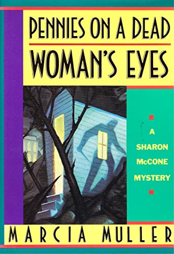 Imagen de archivo de Pennies on a Dead Woman's Eyes a la venta por Better World Books