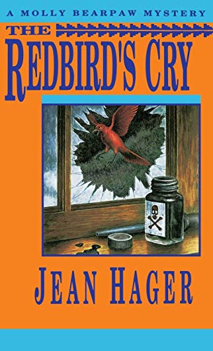 Beispielbild fr The Redbird's Cry (Molly Bearpaw Mysteries) zum Verkauf von Jenson Books Inc