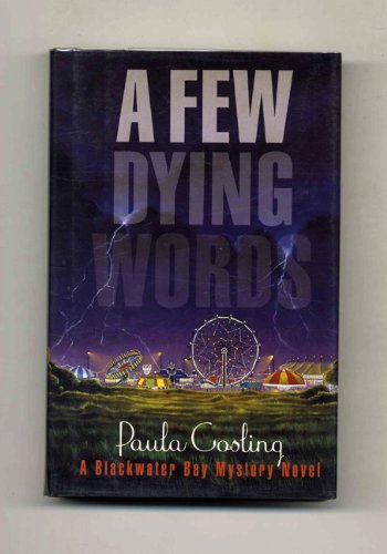 Imagen de archivo de A Few Dying Words a la venta por Redux Books