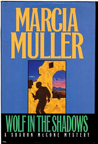 Imagen de archivo de Wolf in the Shadows (A Sharon Mccone Mystery) a la venta por Orion Tech