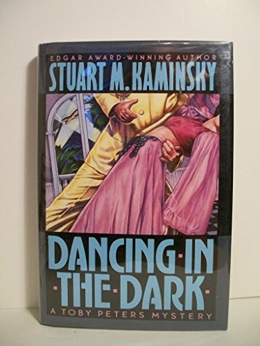 Dancing in the Dark: A Toby Peters Mystery