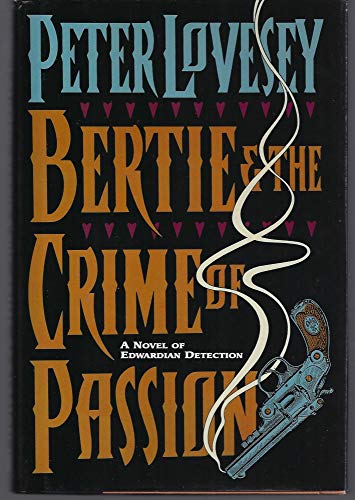 Beispielbild fr Bertie & the Crime of Passion zum Verkauf von Second Story Books, ABAA